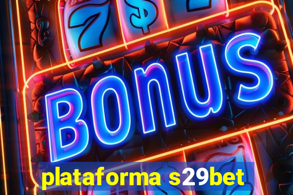 plataforma s29bet